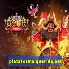 plataforma querida bet